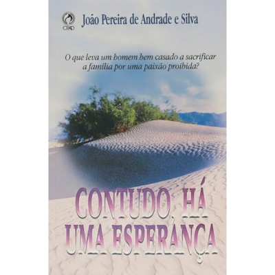 Contudo Há Uma Esperança | João Pereira de Andrade e Silva