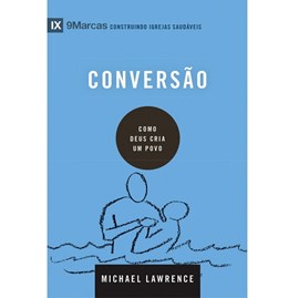 Conversão | Série 9 Marcas | Michael Lawrence