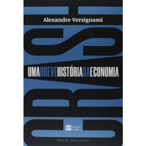 Crash | Uma breve história da economia | Alexandre Versignassi