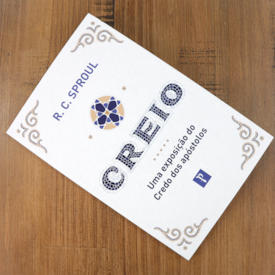 Segunda imagem do produto Creio | Uma Exposição do Credo dos Apóstolos | R. C. Sproul