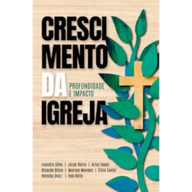 Crescimento da Igreja | Artur Isaac e Vários