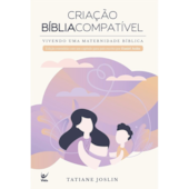 Produto Criação Bíblia Compatível | Tatiene Joslin