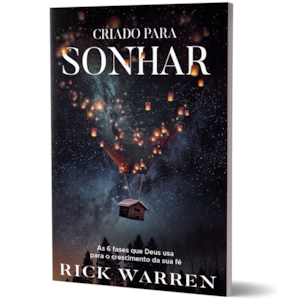 Criado para sonhar | Rick Waren