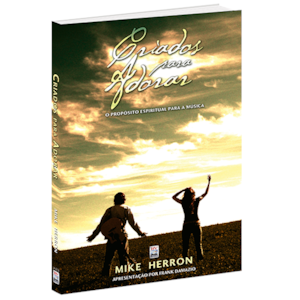 Criados para Adorar | Mike Herron