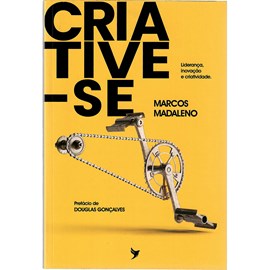 Criative-se | Marcos Madaleno