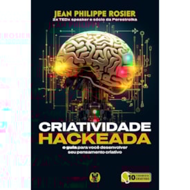 Criatividade Hackeada | Jean Philippe Rosier