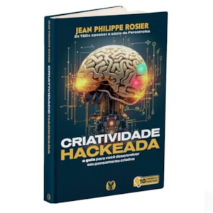 Segunda imagem do produto Criatividade Hackeada | Jean Philippe Rosier