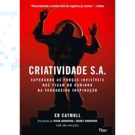 Criatividade S.A. | Ed Catmull e Amy Wallace