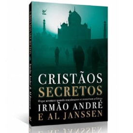 Cristãos Secretos | Irmão André