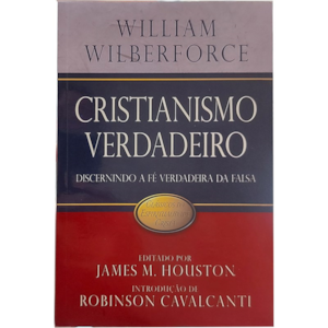 Segunda imagem do produto Cristianismo Verdadeiro | William Wilberforce