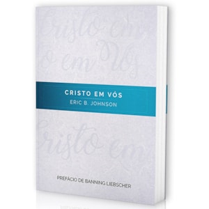 Segunda imagem do produto Cristo em Vós | Eric B. Johnson