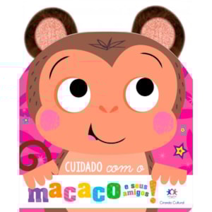 Cuidado Com o Macaco e Seus Amigos | Orelhinhas de Pelúcia