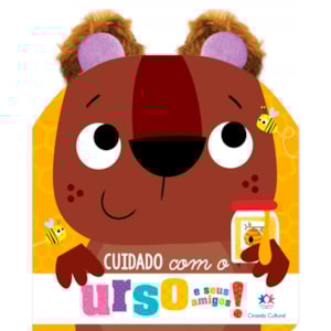 Cuidado Com o Urso e Seus Amigos | Orelhinhas de Pelúcia