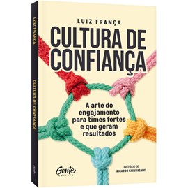 Cultura de Confiança | Luiz França