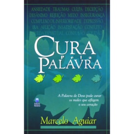 Cura pela Palavra | Marcelo Aguiar