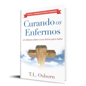 Curando Enfermos | T.L. Osborn