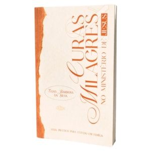 Segunda imagem do produto Curas & Milagres no Ministério de Jesus | Elias Barbosa da Silva