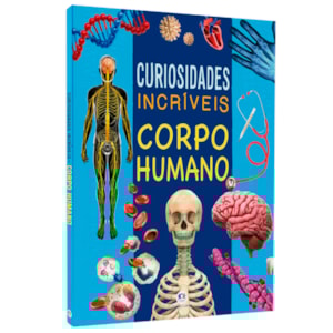 Curiosidades Incríveis | Corpo Humano