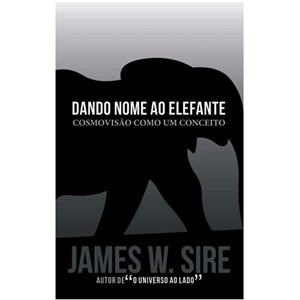 Dando Nome ao Elefante | James Sire