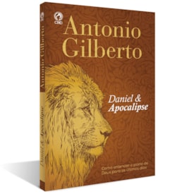Daniel e Apocalipse | Antonio Gilberto