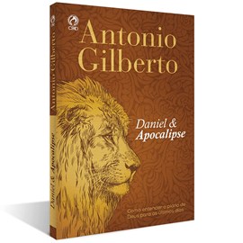 Daniel e Apocalipse | Antonio Gilberto