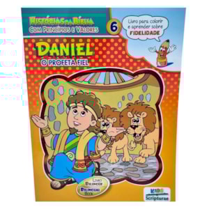 Daniel o Profeta Fiel | Histórias da Bíblia Com Princípios e Valores 6