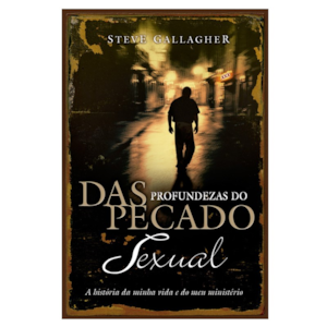 Segunda imagem do produto Das profundezas do pecado sexual | Steve Gallagher