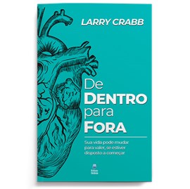 De Dentro Para Fora | Larry Crabb