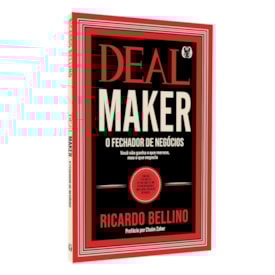 Deal Maker | O Fechador de Negócios | Ricardo Bellino
