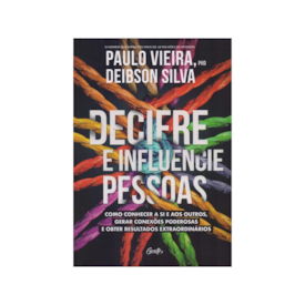 Decifre e Influencie Pessoas | Paulo Vieira