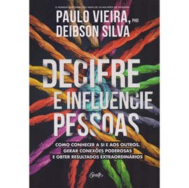 Decifre e Influencie Pessoas | Paulo Vieira