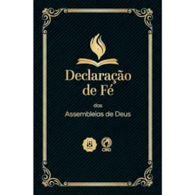 Declaração de Fé das Assembléias de Deus | Preta