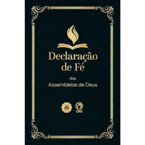 Declaração de Fé das Assembléias de Deus | Preta