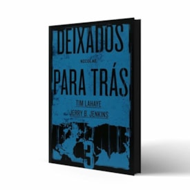 Segunda imagem do produto Deixados para Trás 03 | Tim LaHaye e Jerry B. Jenkins