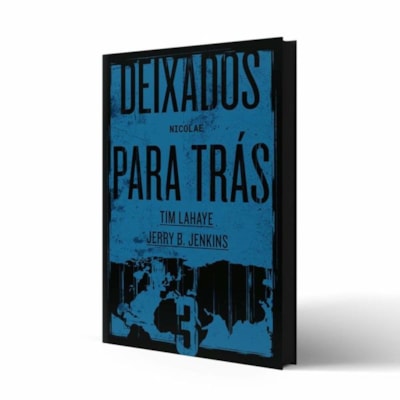 Segunda imagem do produto Deixados para Trás 03 | Tim LaHaye e Jerry B. Jenkins