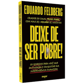 Segunda imagem do produto Deixe de Ser Pobre | Eduardo Feldberg