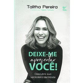 Deixe-me Apresentar Você! | Talitha Pereira