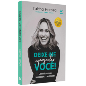 Deixe-me Apresentar Você! | Talitha Pereira