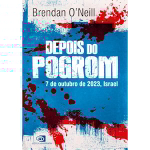 Depois do Pogrom | Brendan O?neill