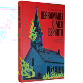 Derramarei o Meu Espírito | Fábio Coelho