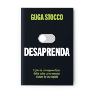 Desaprenda | Guga Stocco