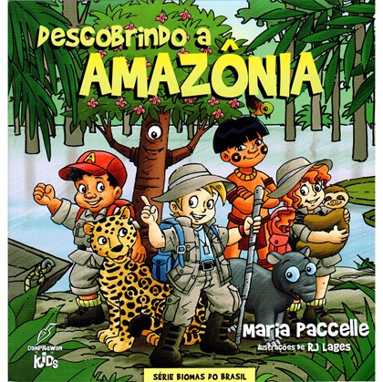 Descobrindo a Amazônia | Maria Paccelle
