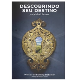 Descobrindo Seu Destino | Michael Brodeur