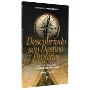 Descobrindo seu Destino Profético | Andy Frasure