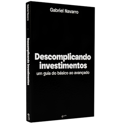 Segunda imagem do produto Descomplicando Investimentos | Gabriel Navarro