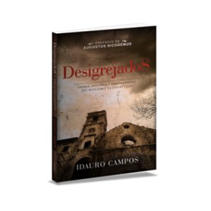 Desigrejados | Idauro Campos
