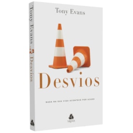 Desvios | Tony Evans
