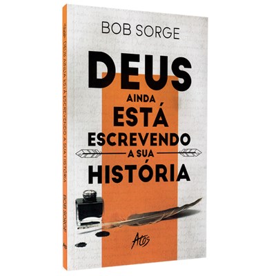 Segunda imagem do produto Deus ainda está escrevendo a sua História | Bob Sorge