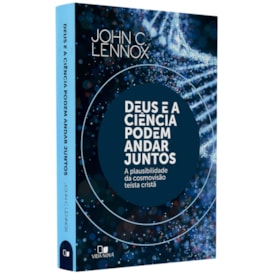 Deus e a Ciência Podem Andar Juntos | Jhon C Lennox