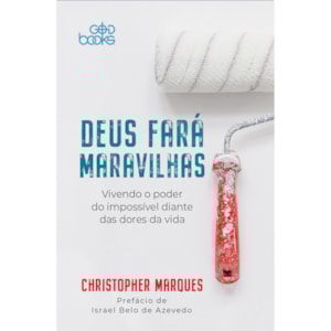 Deus fará maravilhas | Christopher Marques